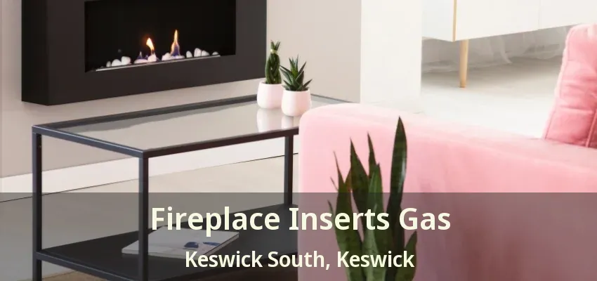 Fireplace Inserts Gas Keswick South, Keswick - ON Fireplace Inserts Gas Keswick South, Keswick - ON