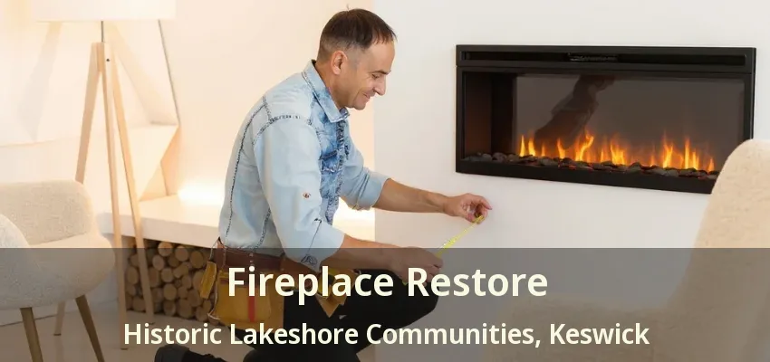 Fireplace Restore Historic Lakeshore Communities, Keswick - ON Fireplace Restore Historic Lakeshore Communities, Keswick - ON