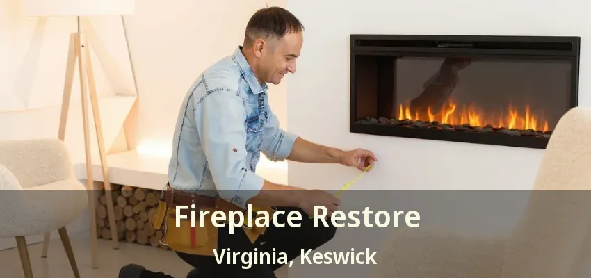 Fireplace Restore Virginia, Keswick - ON Fireplace Restore Virginia, Keswick - ON
