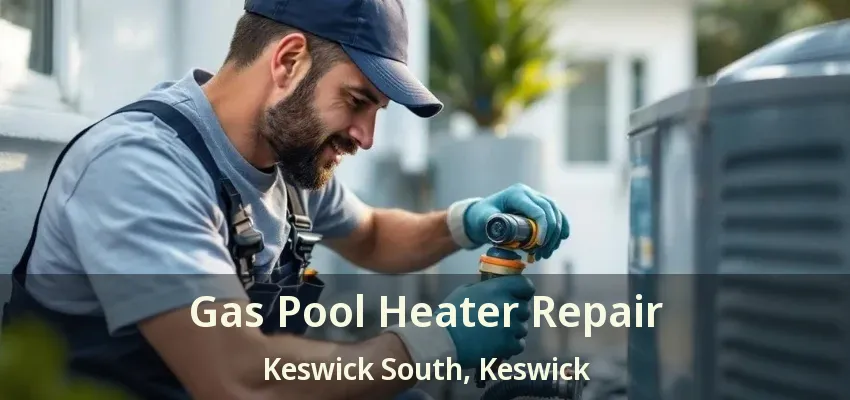 Gas Pool Heater Repair Keswick South, Keswick - ON Gas Pool Heater Repair Keswick South, Keswick - ON