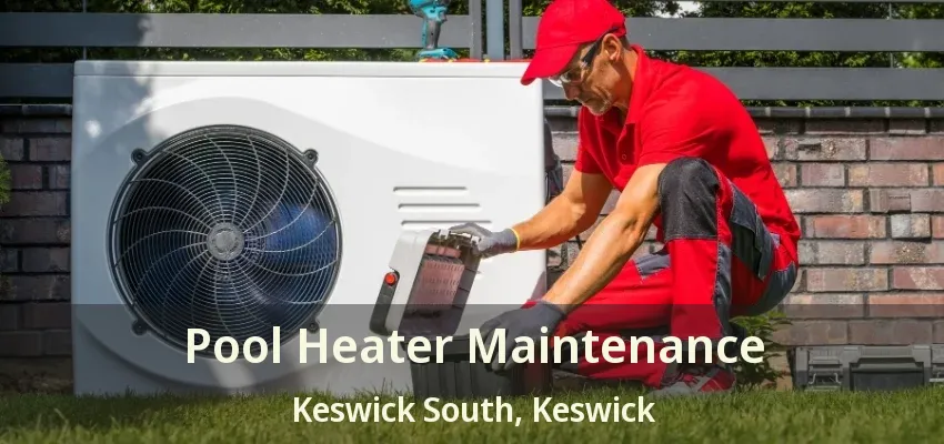 Pool Heater Maintenance Keswick South, Keswick - ON Pool Heater Maintenance Keswick South, Keswick - ON