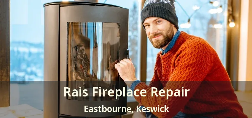 Rais Fireplace Repair Eastbourne, Keswick - ON Rais Fireplace Repair Eastbourne, Keswick - ON