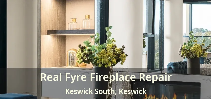 Real Fyre Fireplace Repair Keswick South, Keswick - ON