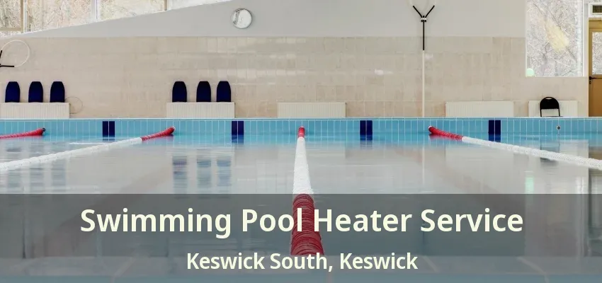 Swimming Pool Heater Service Keswick South, Keswick - ON Swimming Pool Heater Service Keswick South, Keswick - ON