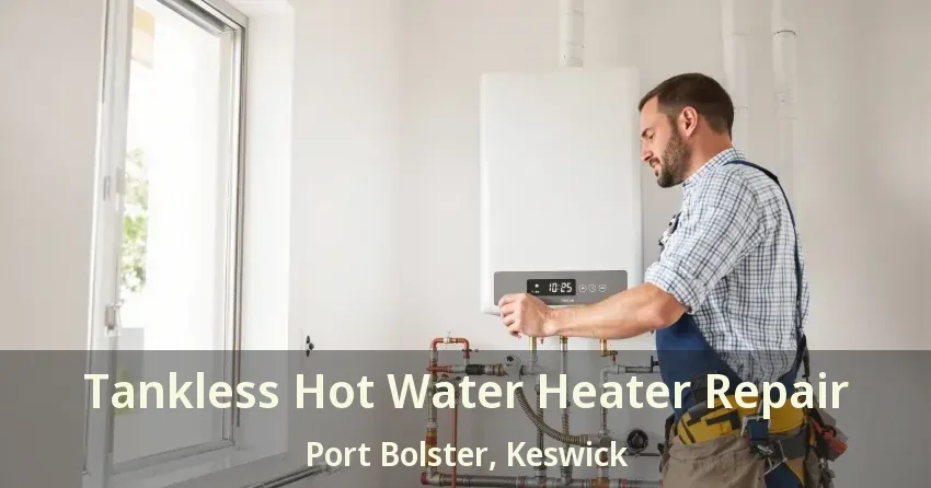 Tankless Hot Water Heater Repair Port Bolster, Keswick - ON Tankless Hot Water Heater Repair Port Bolster, Keswick - ON