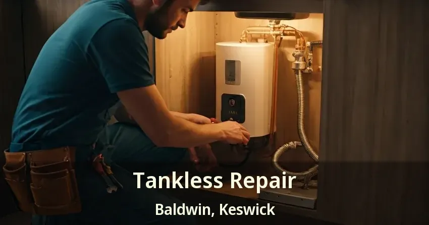 Tankless Repair Baldwin, Keswick - ON Tankless Repair Baldwin, Keswick - ON