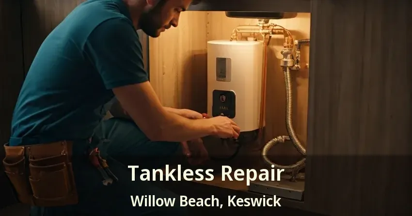 Tankless Repair Willow Beach, Keswick - ON Tankless Repair Willow Beach, Keswick - ON